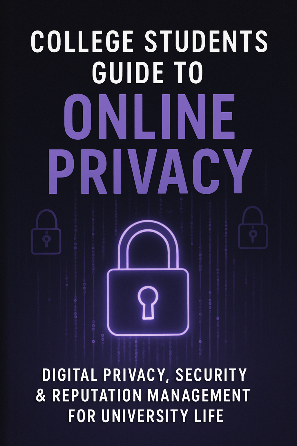 College Students Guide to Online Privacy