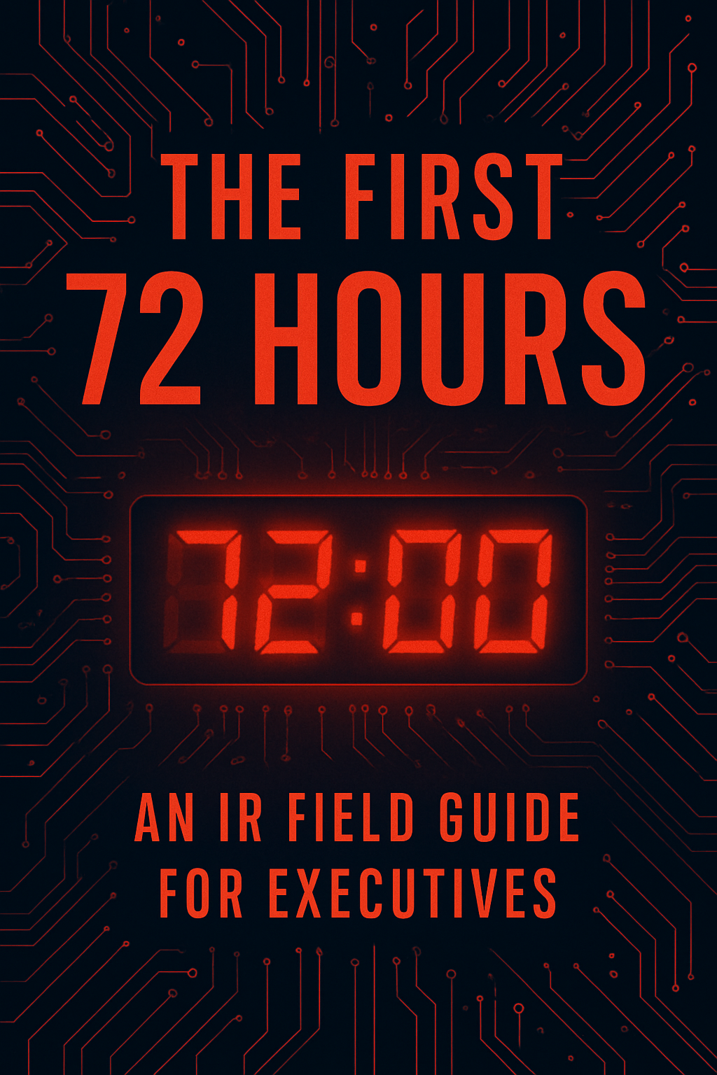 The First 72 Hours